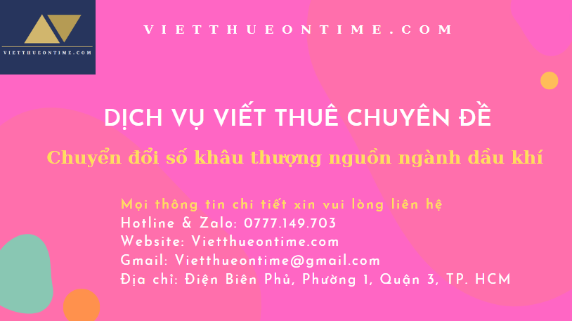 Chuyển đổi số khâu thượng nguồn ngành dầu khí